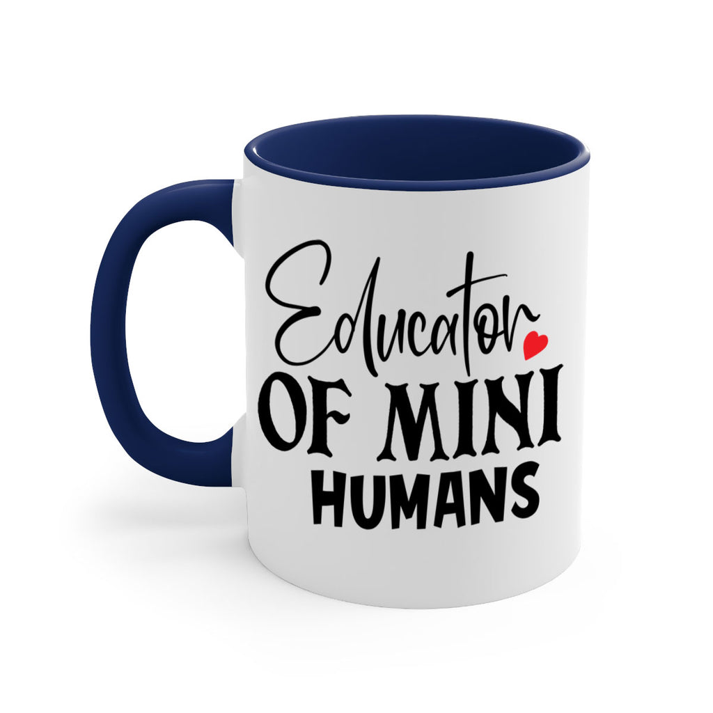educator of mini humans Style 180#- teacher-Mug / Coffee Cup