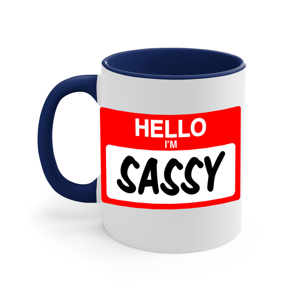 hello im sassy 129#- black words - phrases-Mug / Coffee Cup