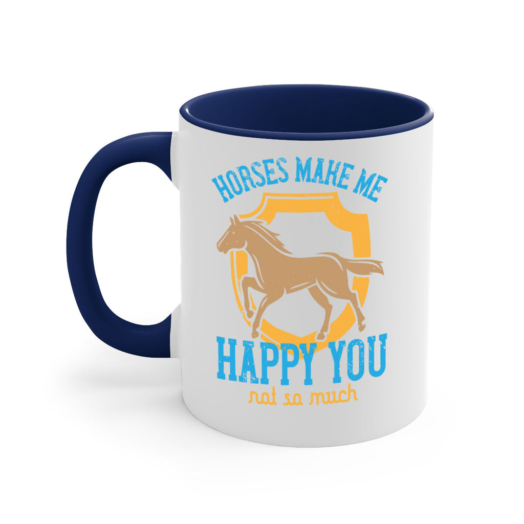 horses make me happy you not so much Style 41#- horse-Mug / Coffee Cup