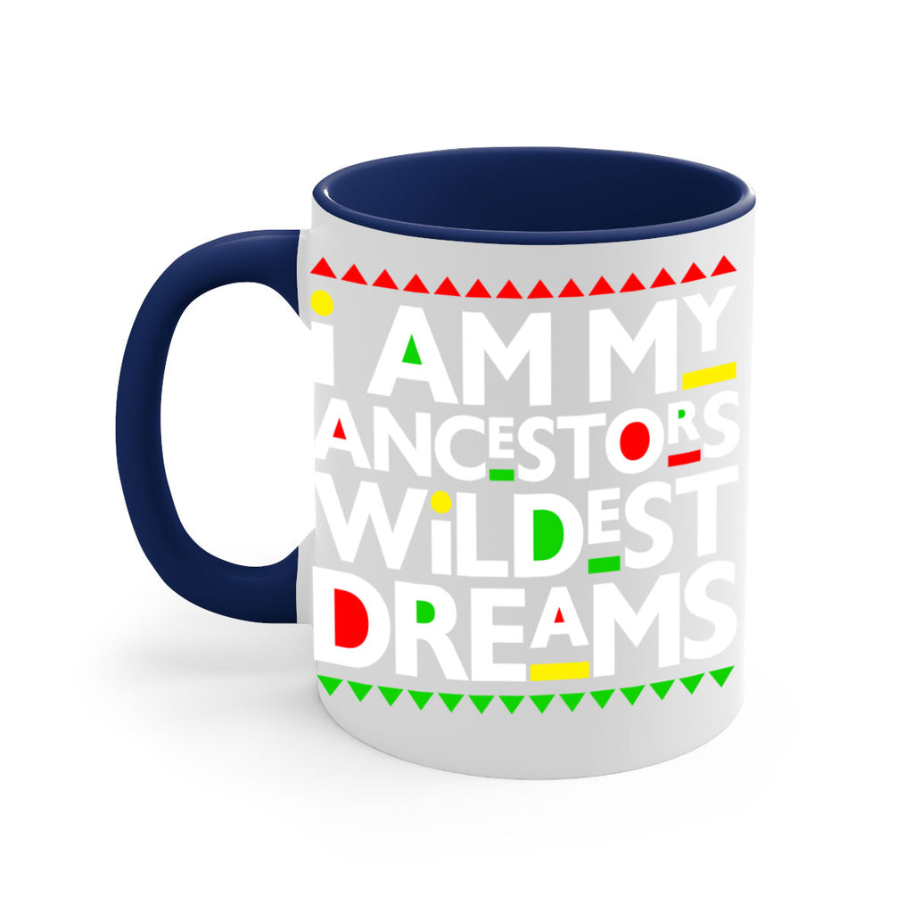 i am my  ancestors wildest dreams 115#- black words - phrases-Mug / Coffee Cup