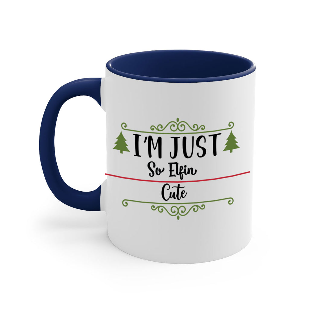 i m just so elfin cute style 341#- christmas-Mug / Coffee Cup