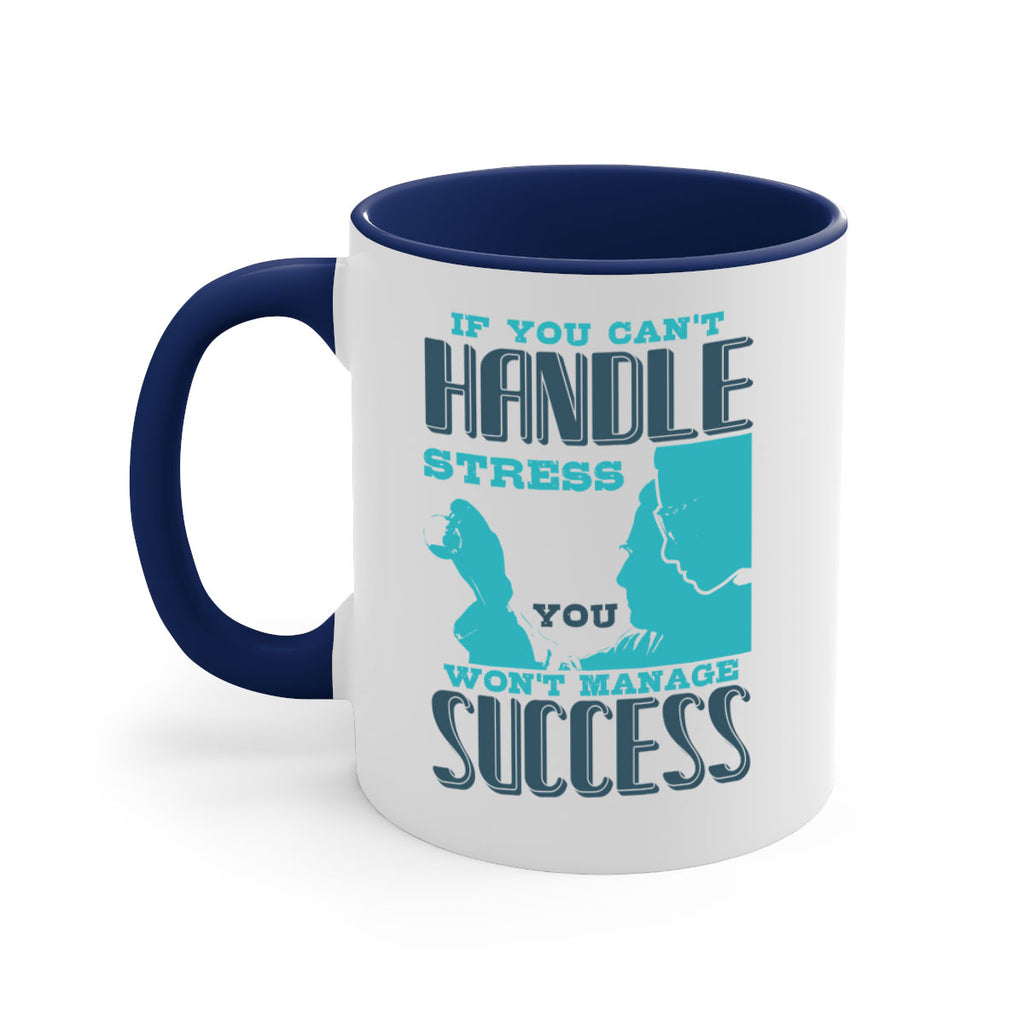 if you cant handle wont manage success Style 38#- medical-Mug / Coffee Cup