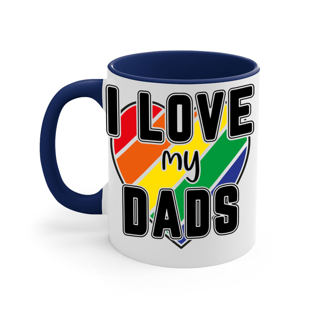 ilovemydads 122#- lgbt-Mug / Coffee Cup