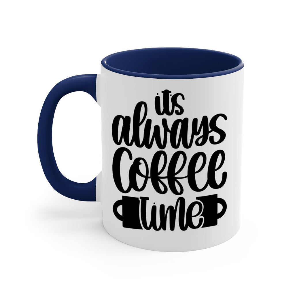 its always coffee time 88#- coffee-Mug / Coffee Cup