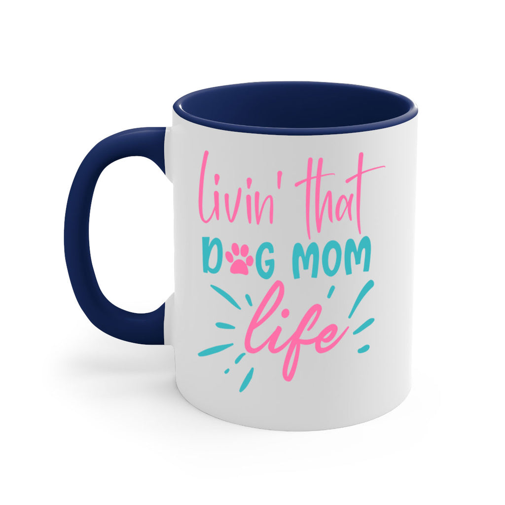 livin that dog mom life 331#- mom-Mug / Coffee Cup