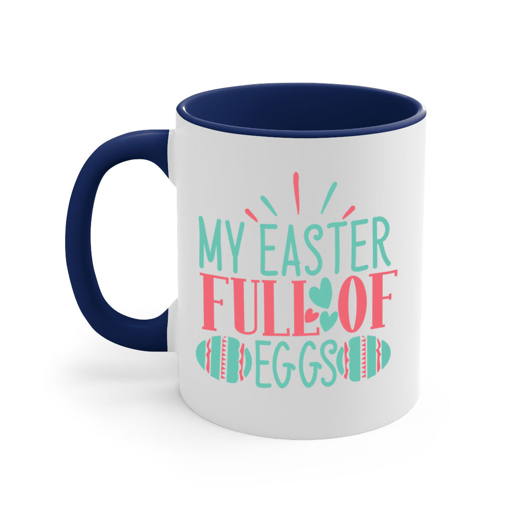 my easter full of eggs 108#- easter-Mug / Coffee Cup