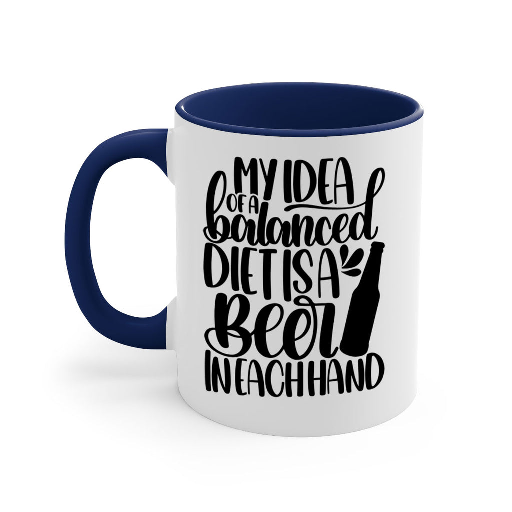 my idea of a balanced diet 24#- beer-Mug / Coffee Cup