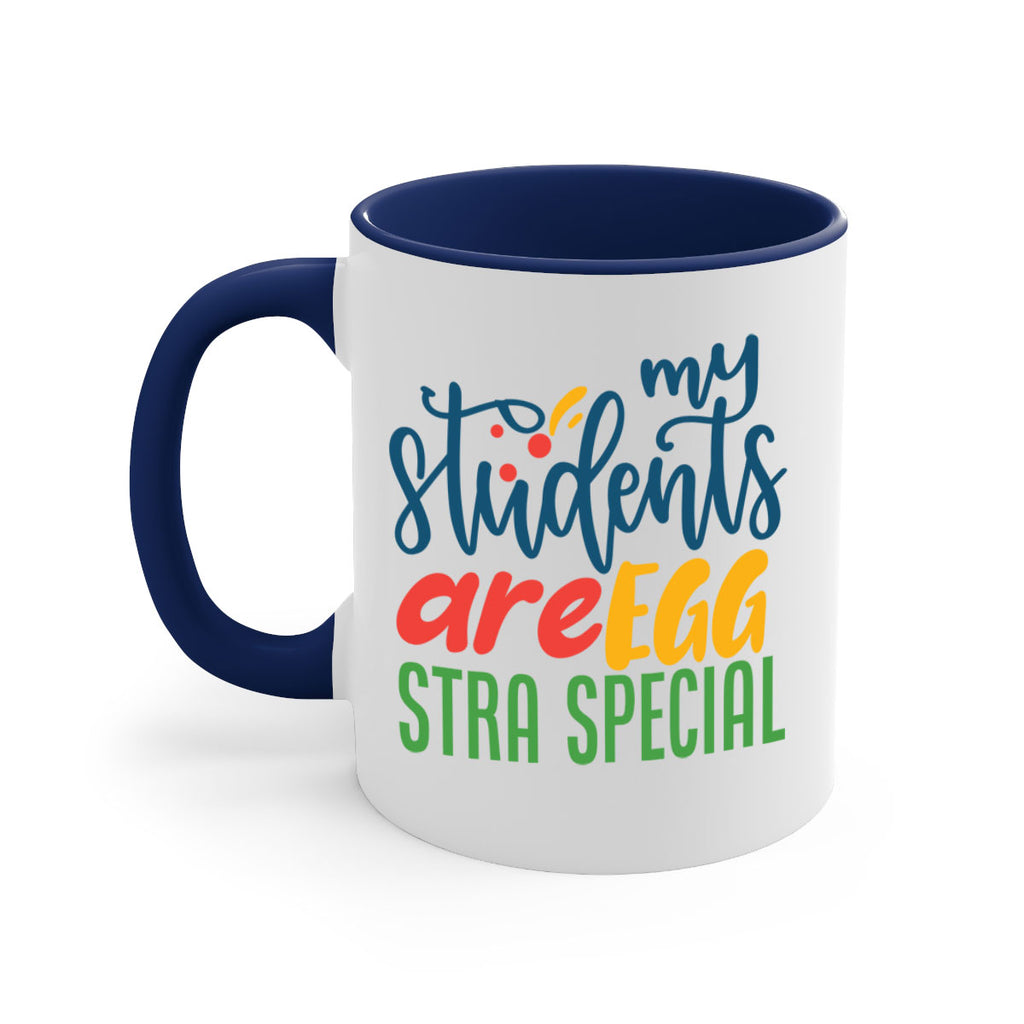 my students are egg strA special Style 171#- teacher-Mug / Coffee Cup