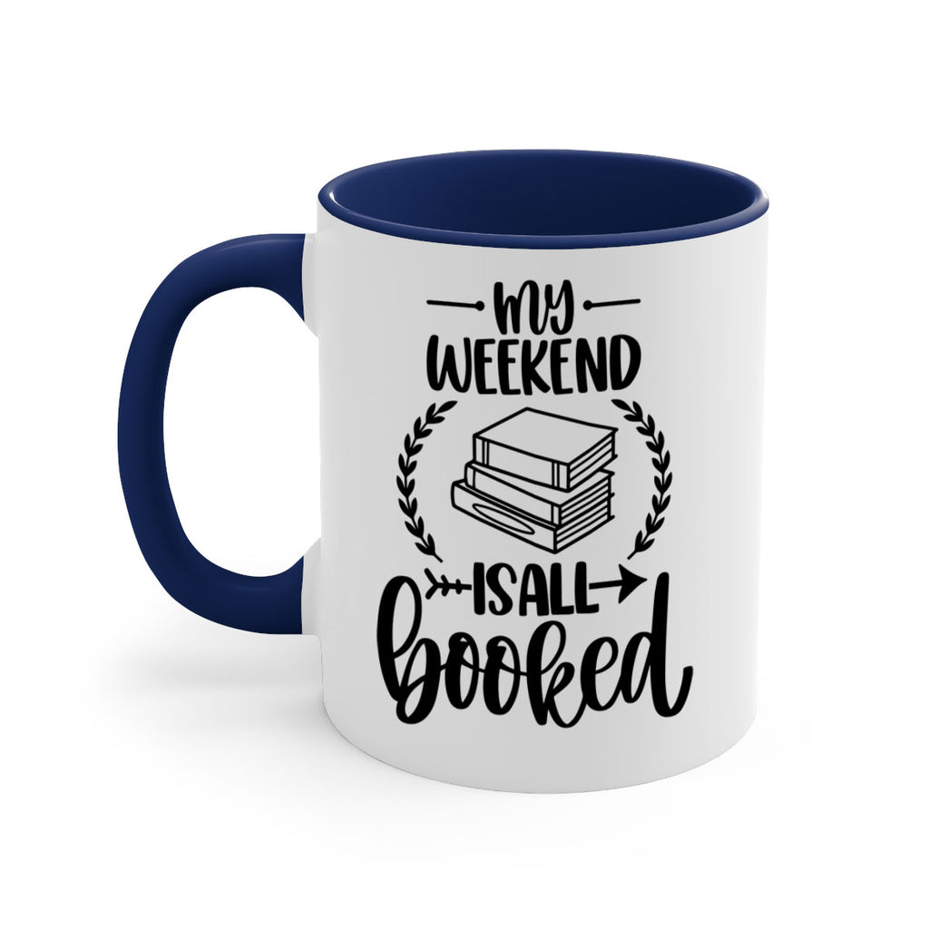 my weekend is all booked 34#- Reading - Books-Mug / Coffee Cup