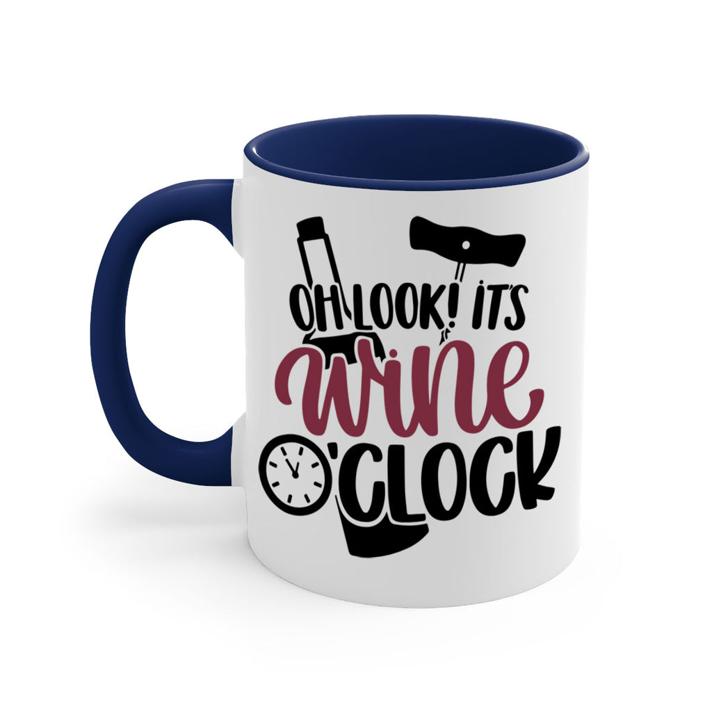 oh look its wine oclock 33#- wine-Mug / Coffee Cup