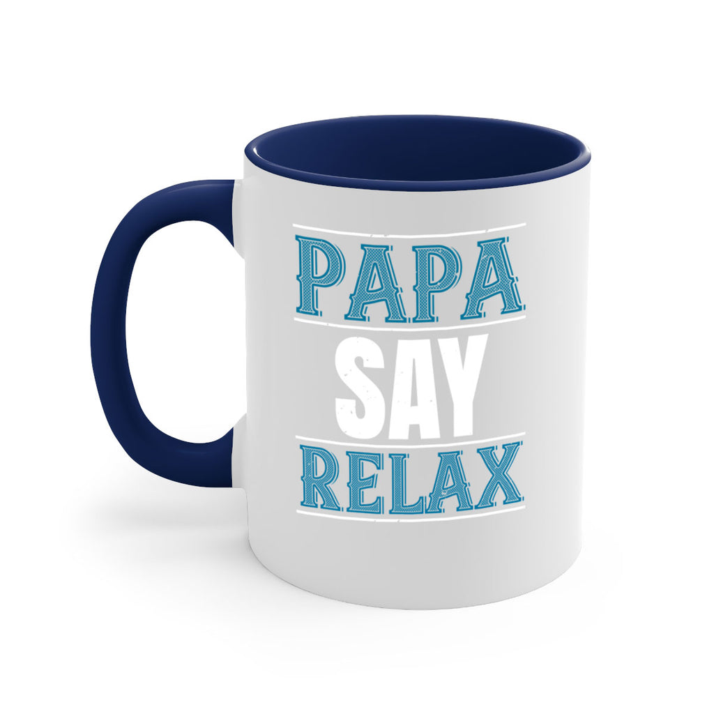 papa say lelax 16#- grandpa-Mug / Coffee Cup
