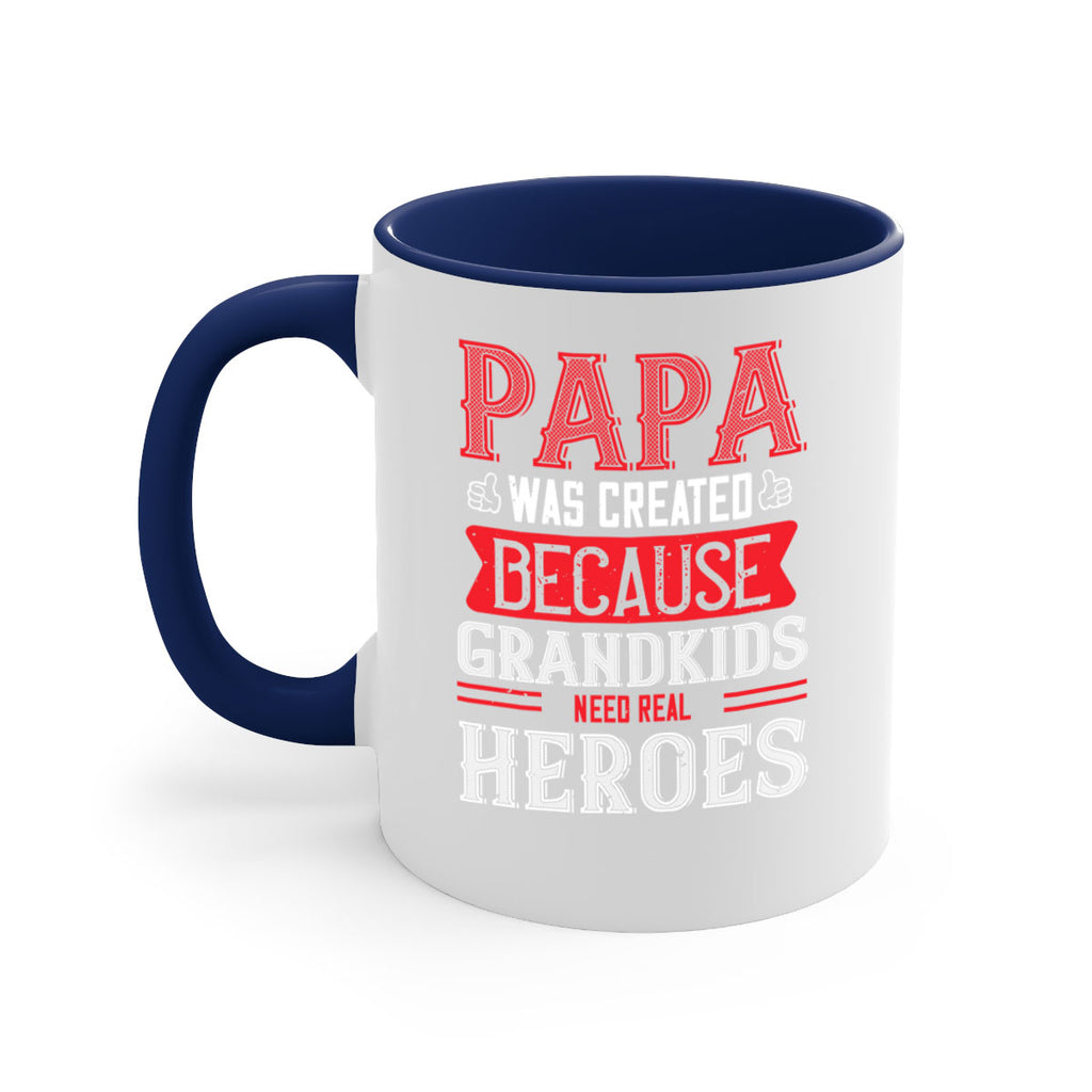 papa was created because grandkids need real 14#- grandpa-Mug / Coffee Cup