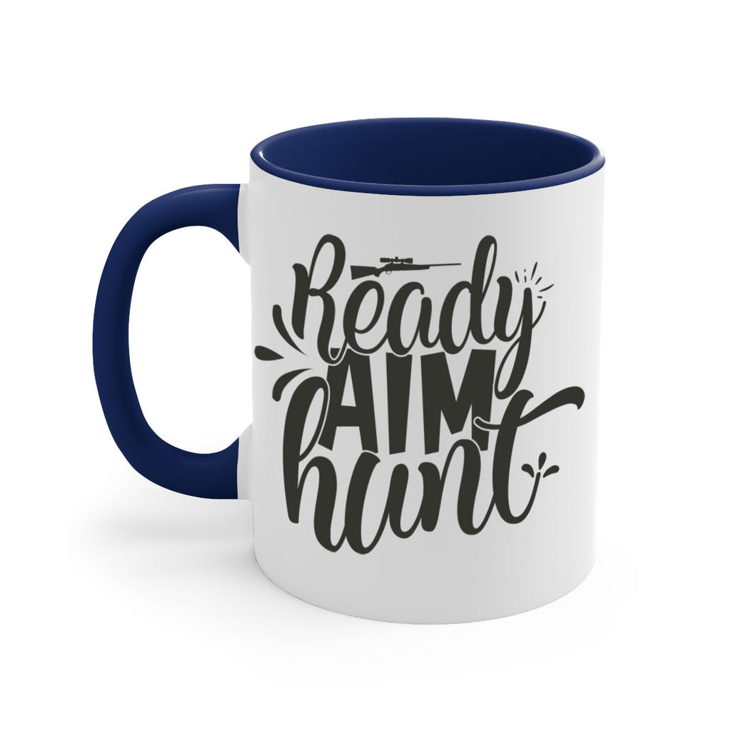 ready aim hunt 4#- hunting-Mug / Coffee Cup