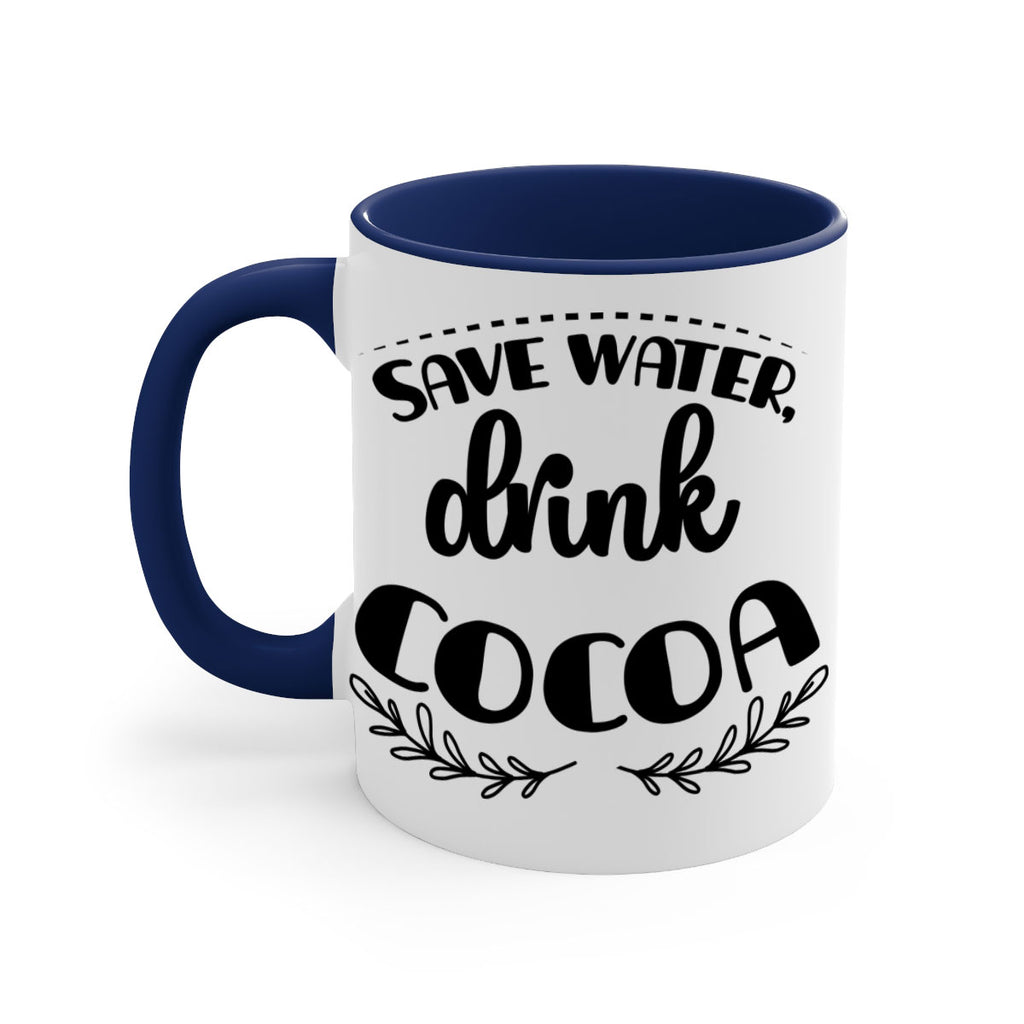 save water, drink cocoa style 1168#- christmas-Mug / Coffee Cup