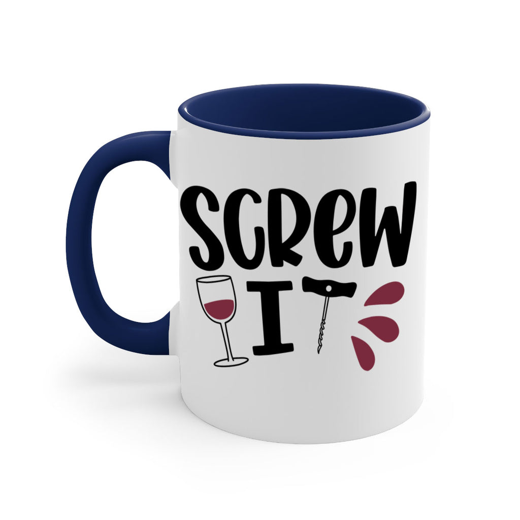 screw it 29#- wine-Mug / Coffee Cup