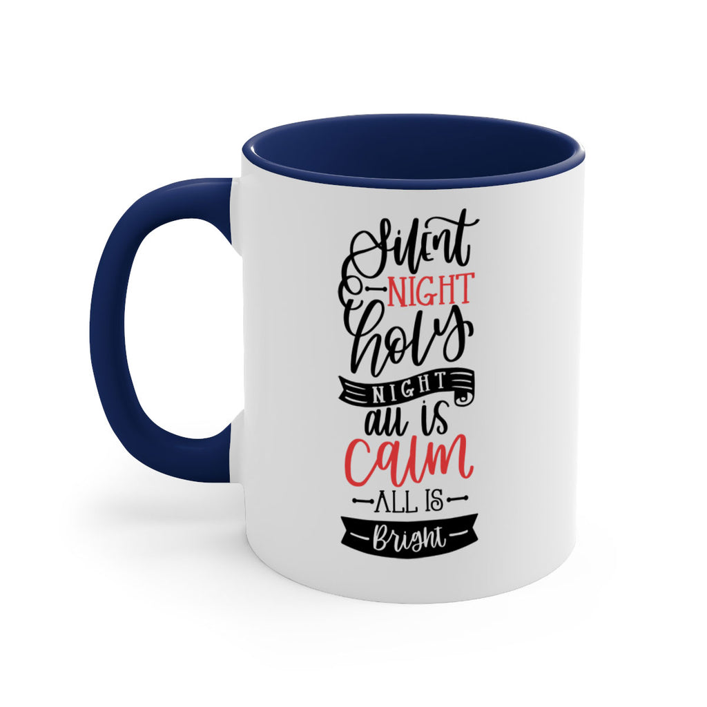 silent night holy night all is calm all is bright 48#- christmas-Mug / Coffee Cup