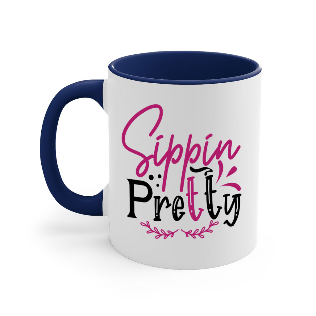 sippin pretty 161#- wine-Mug / Coffee Cup
