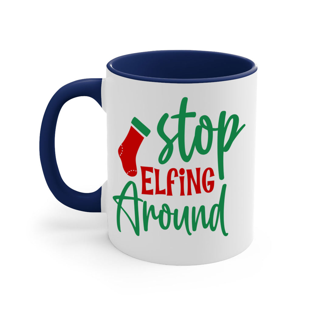 stop elfing around style 1183#- christmas-Mug / Coffee Cup