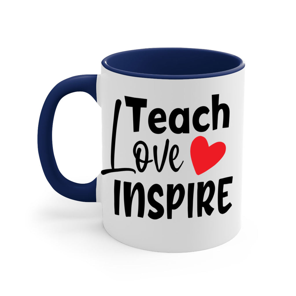 teach love inspre Style 146#- teacher-Mug / Coffee Cup