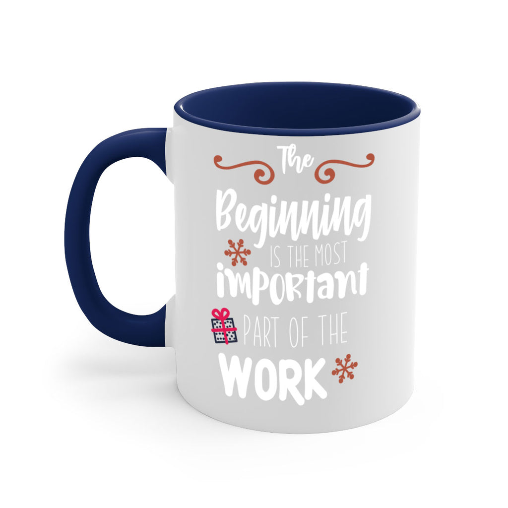 the beginning is the most important part of the work style 1189#- christmas-Mug / Coffee Cup