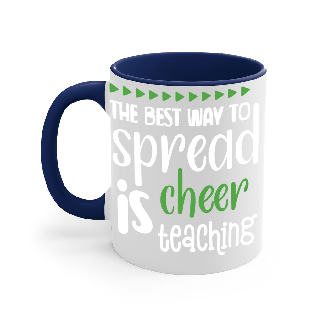 the best way to spread cheer is teaching style 1192#- christmas-Mug / Coffee Cup