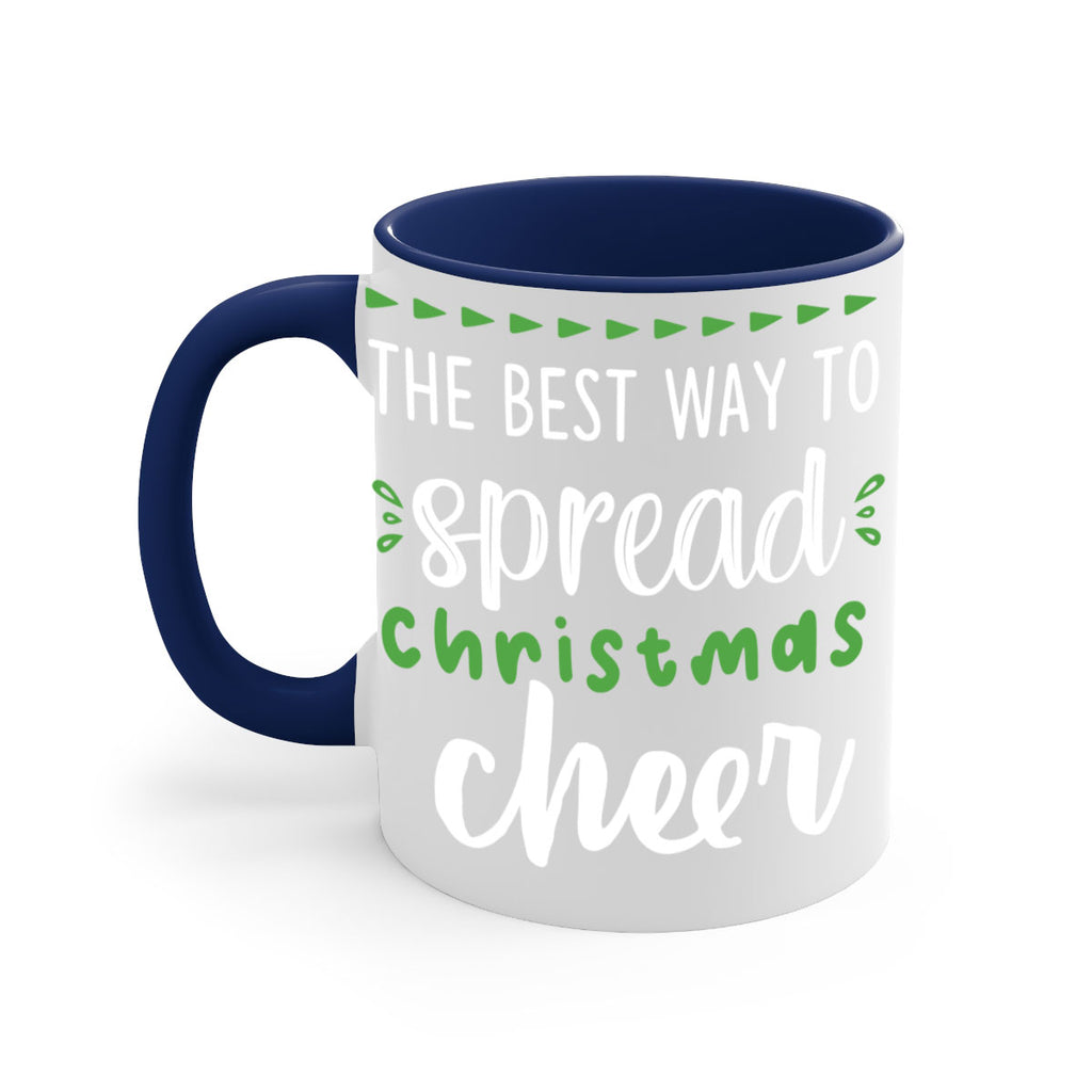 the best way to spread christmas cheer style 1194#- christmas-Mug / Coffee Cup
