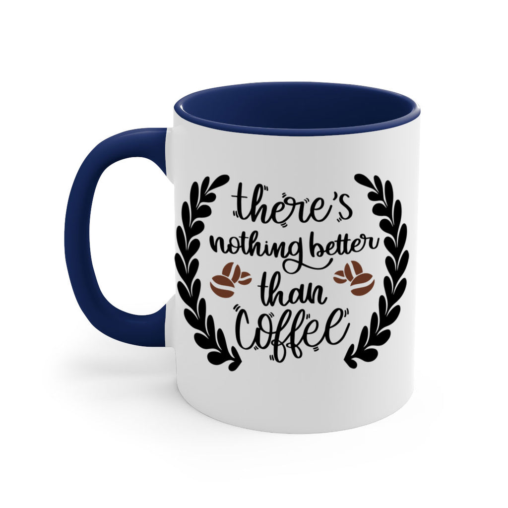 theres nothing better than 18#- coffee-Mug / Coffee Cup