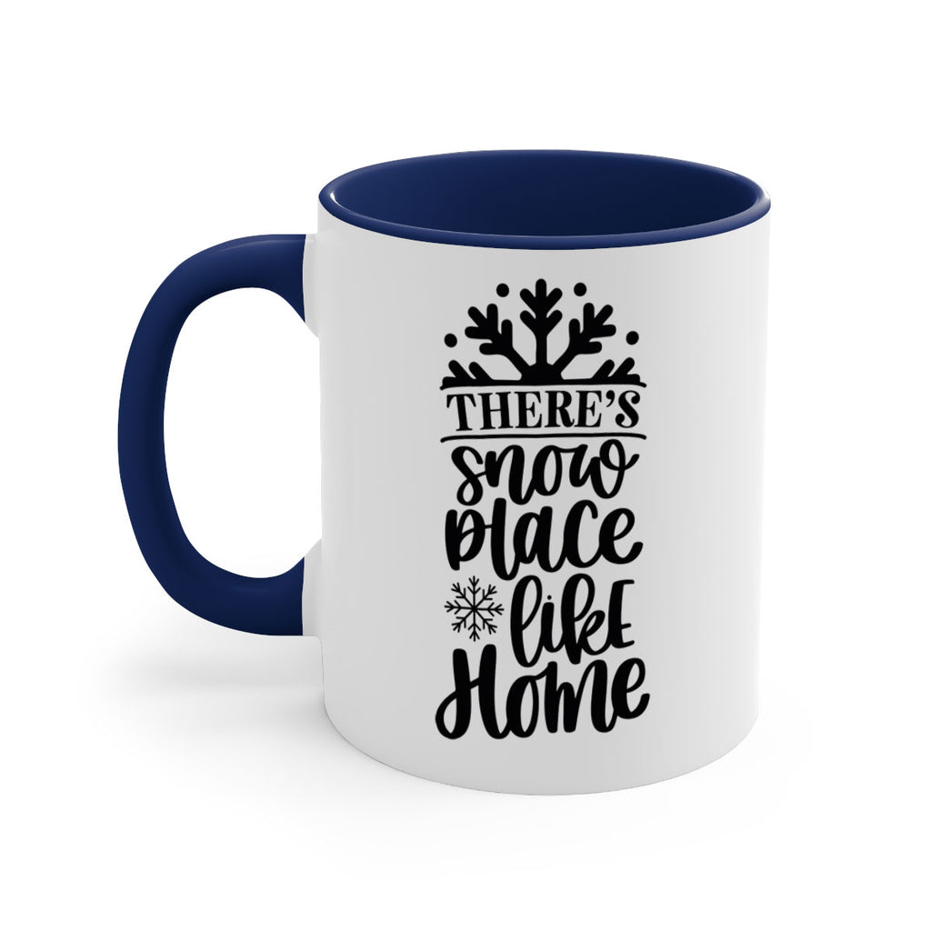 theres snow place like home 39#- christmas-Mug / Coffee Cup