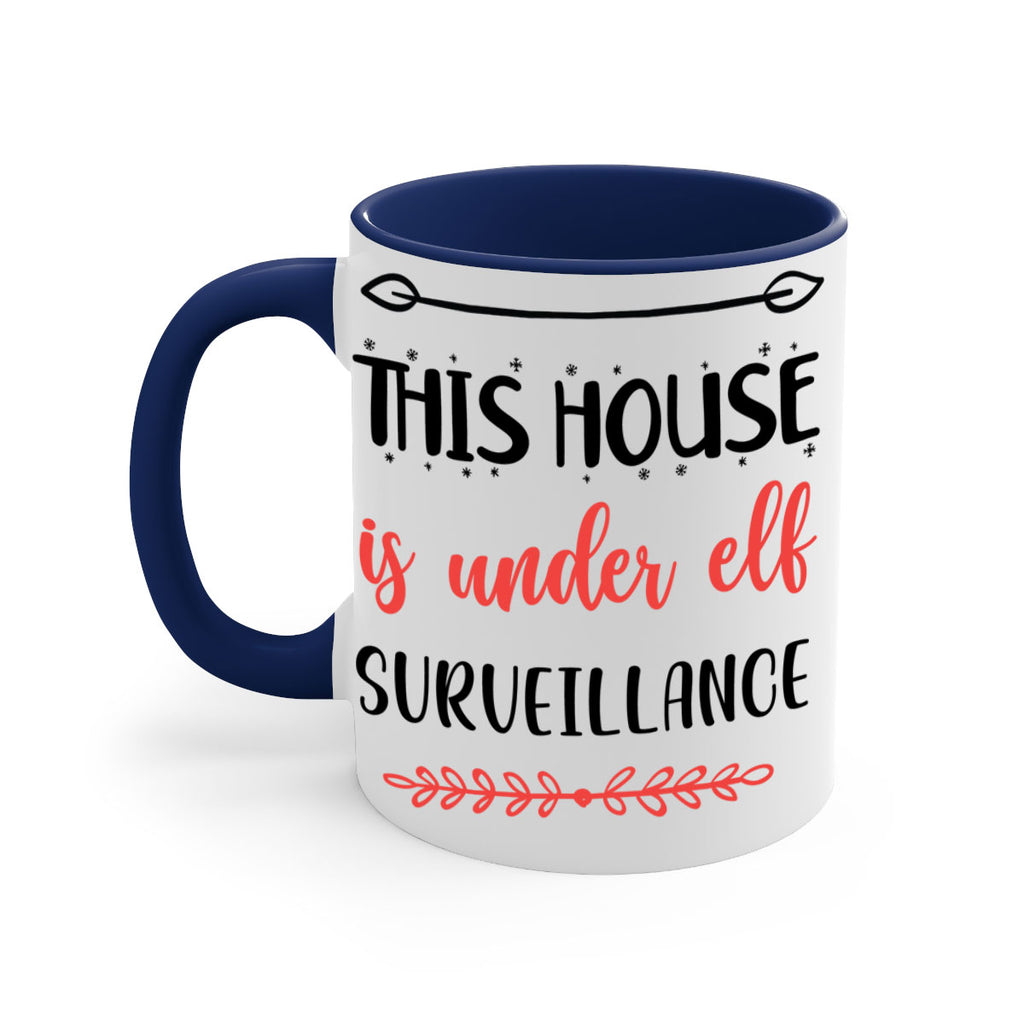 this house is under elf surveillance style 1209#- christmas-Mug / Coffee Cup