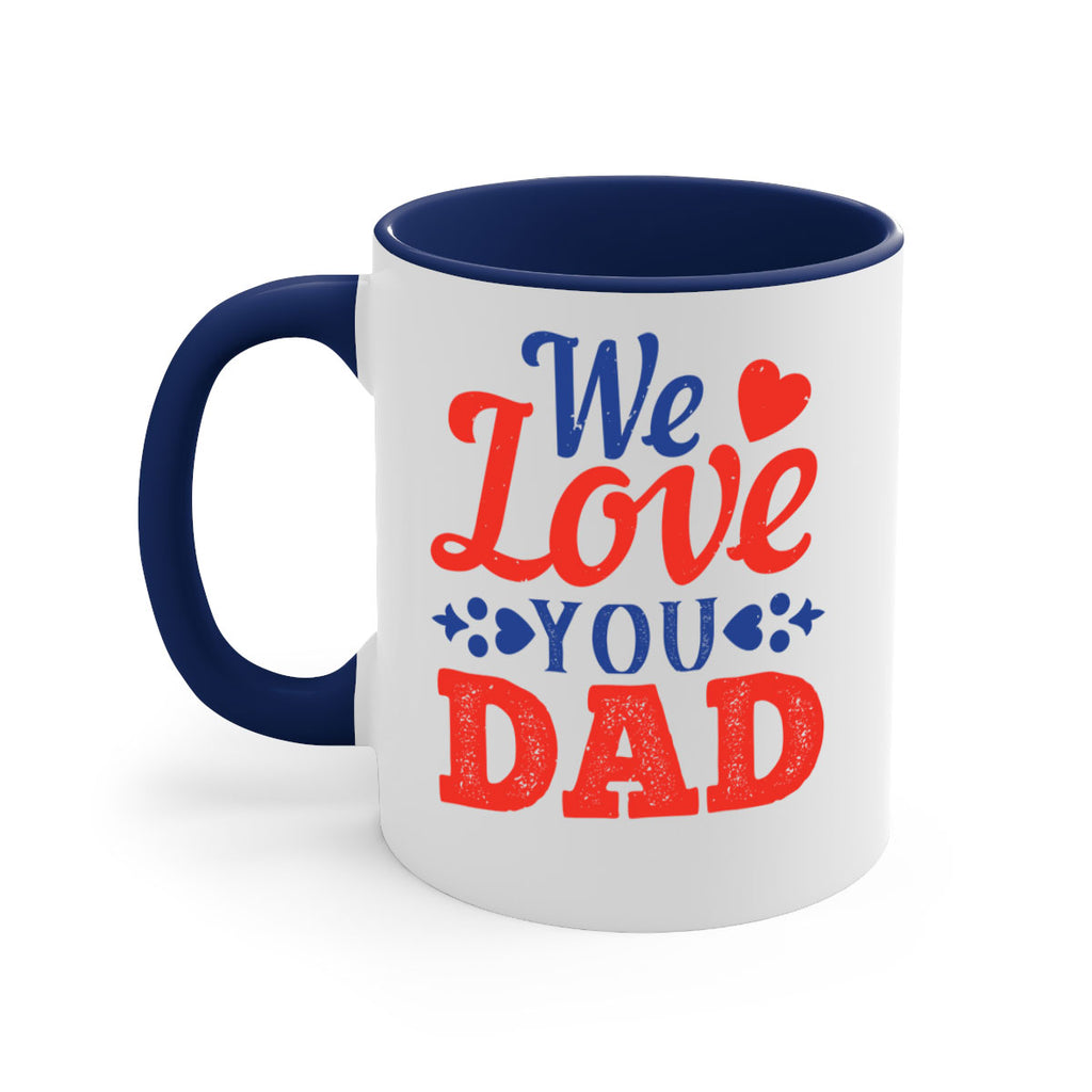 we love you dad 157#- fathers day-Mug / Coffee Cup