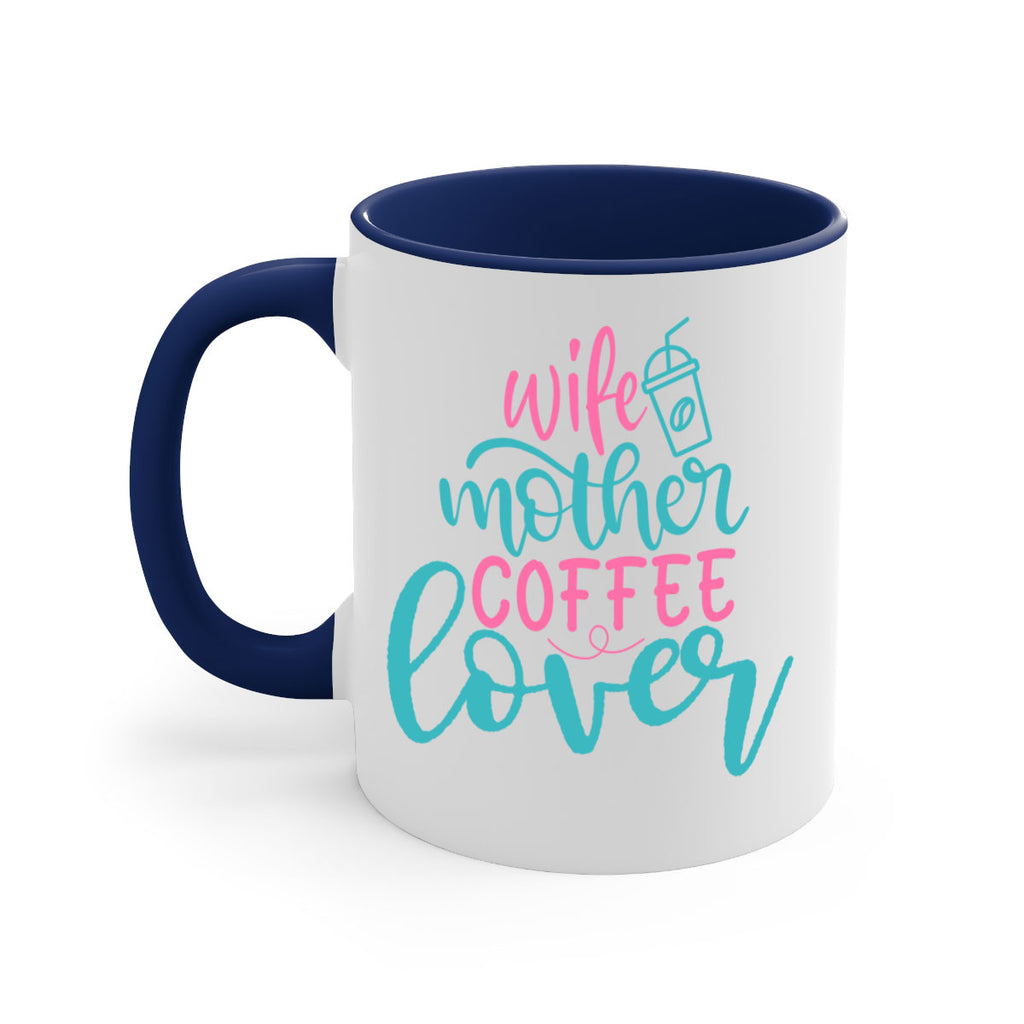wife mother coffee lover 276#- coffee-Mug / Coffee Cup