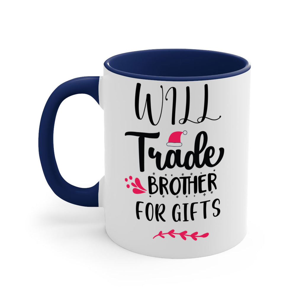 will trade brother for gifts style 1236#- christmas-Mug / Coffee Cup