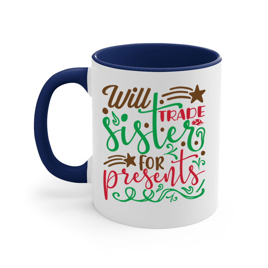 will trade sister for present 2#- christmas-Mug / Coffee Cup