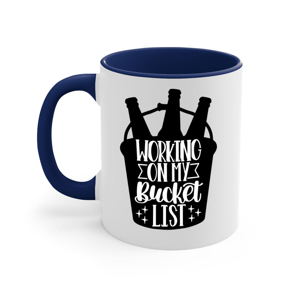 working on my bucket list 14#- beer-Mug / Coffee Cup