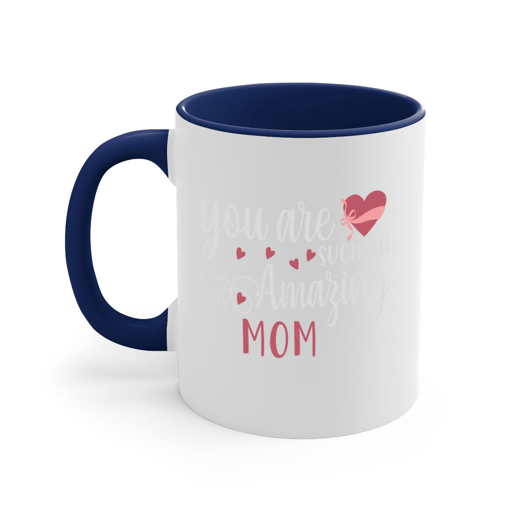 you are such an amazing mom 6#- mom-Mug / Coffee Cup