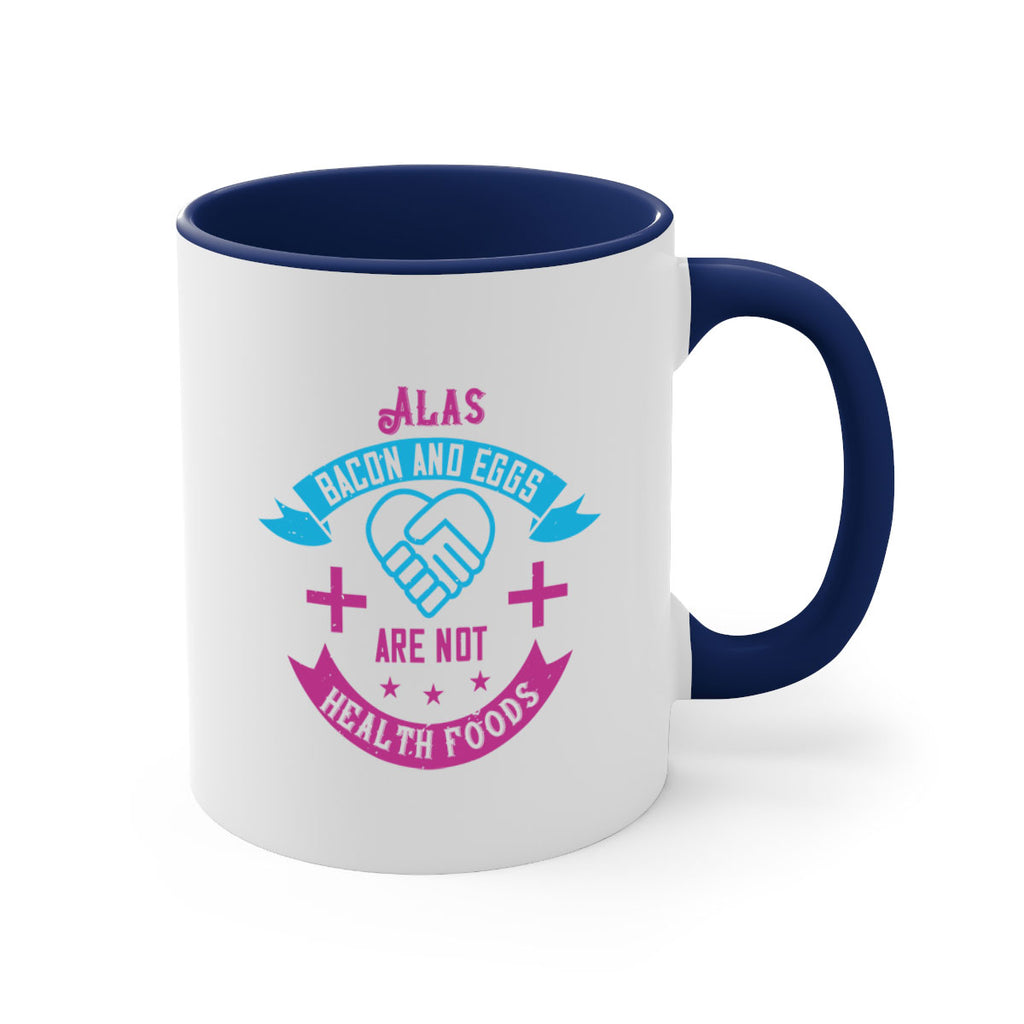 Alas bacon and eggs are not health foods Style 39#- World Health-Mug / Coffee Cup