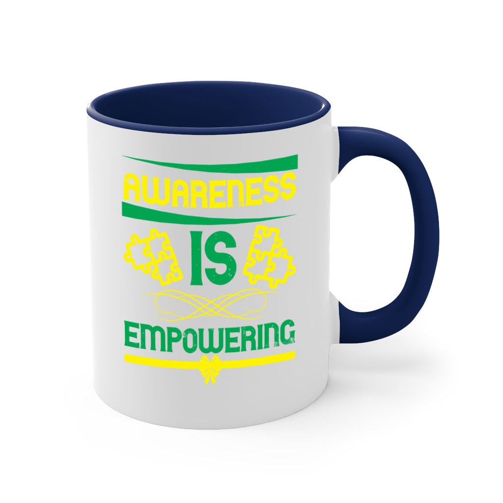 Awareness is empowering Style 4#- Self awareness-Mug / Coffee Cup