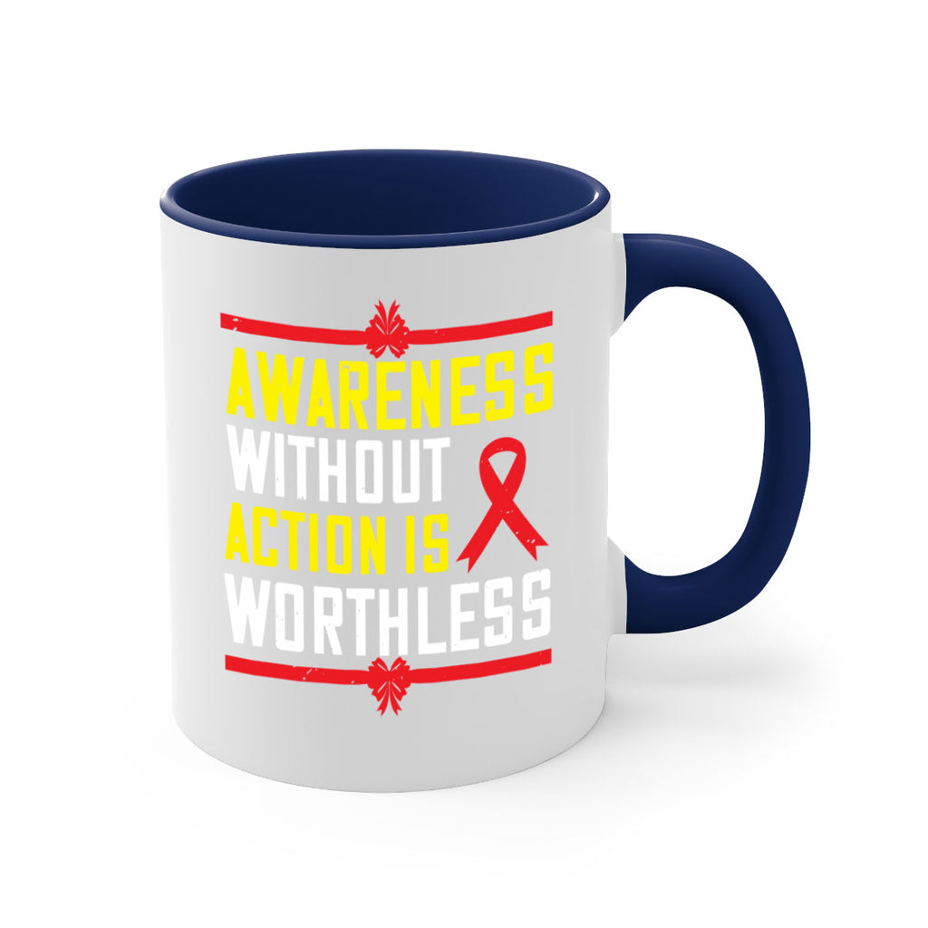 Awareness without action is worthless Style 3#- Self awareness-Mug / Coffee Cup