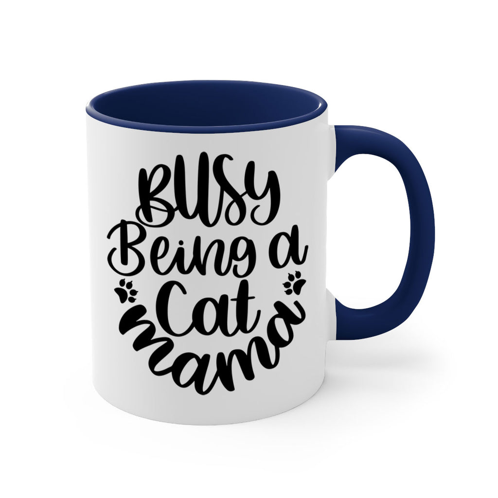 Busy Being A Cat Mama Style 80#- cat-Mug / Coffee Cup
