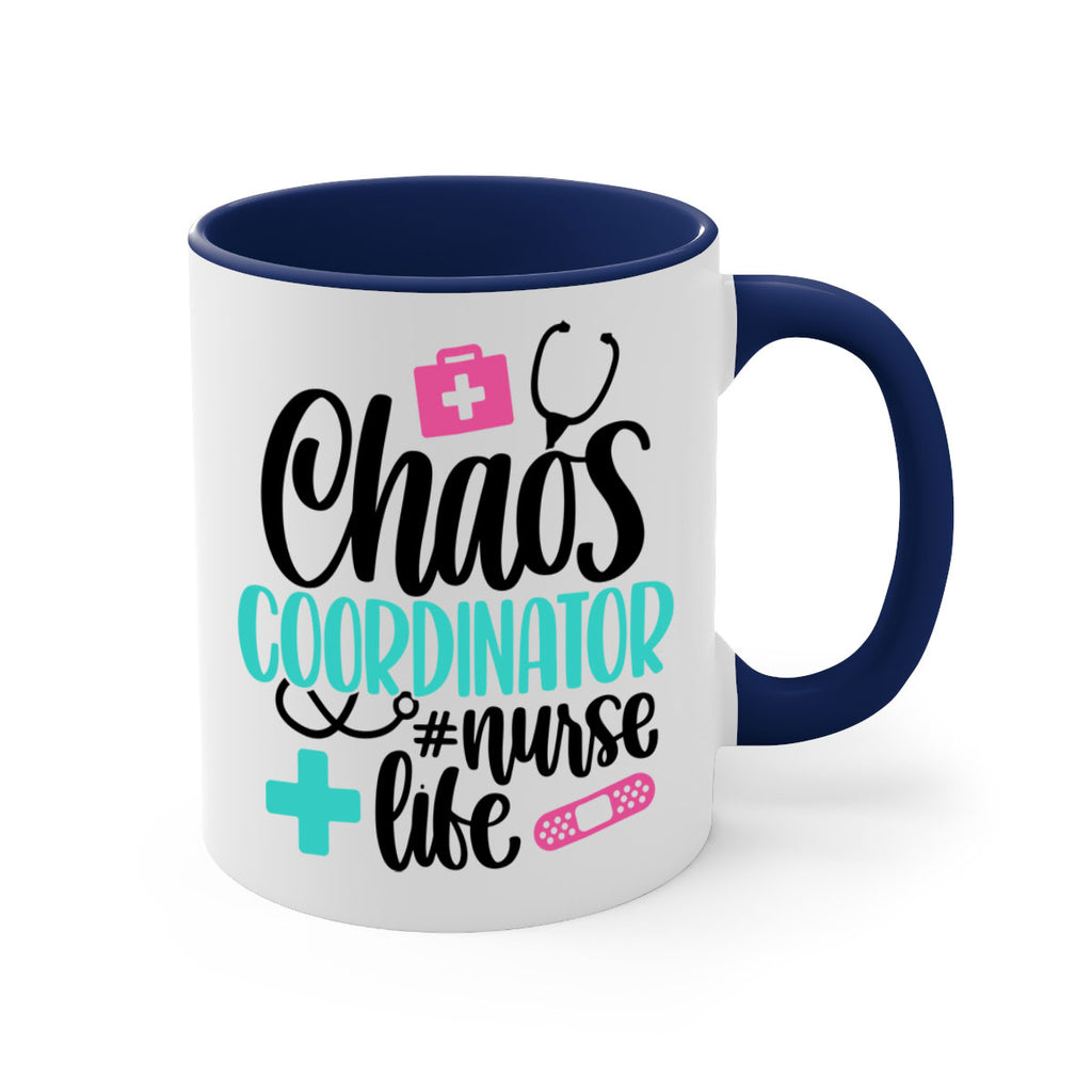 Chaos Coordinator Nurse Life Style Style 214#- nurse-Mug / Coffee Cup