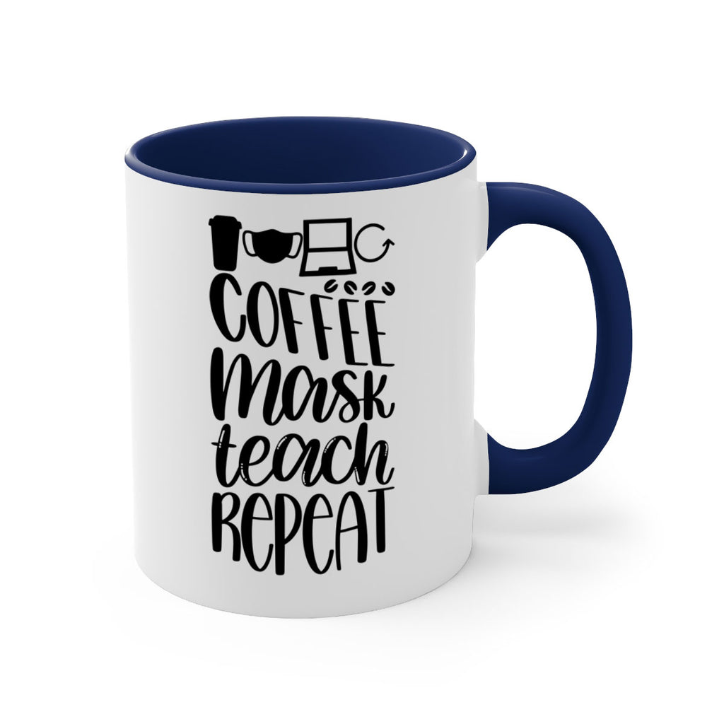 Coffee Mask Teach Repeat Style 84#- teacher-Mug / Coffee Cup
