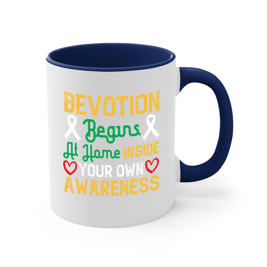 Devotion begins at home inside your own awareness Style 46#- Self awareness-Mug / Coffee Cup