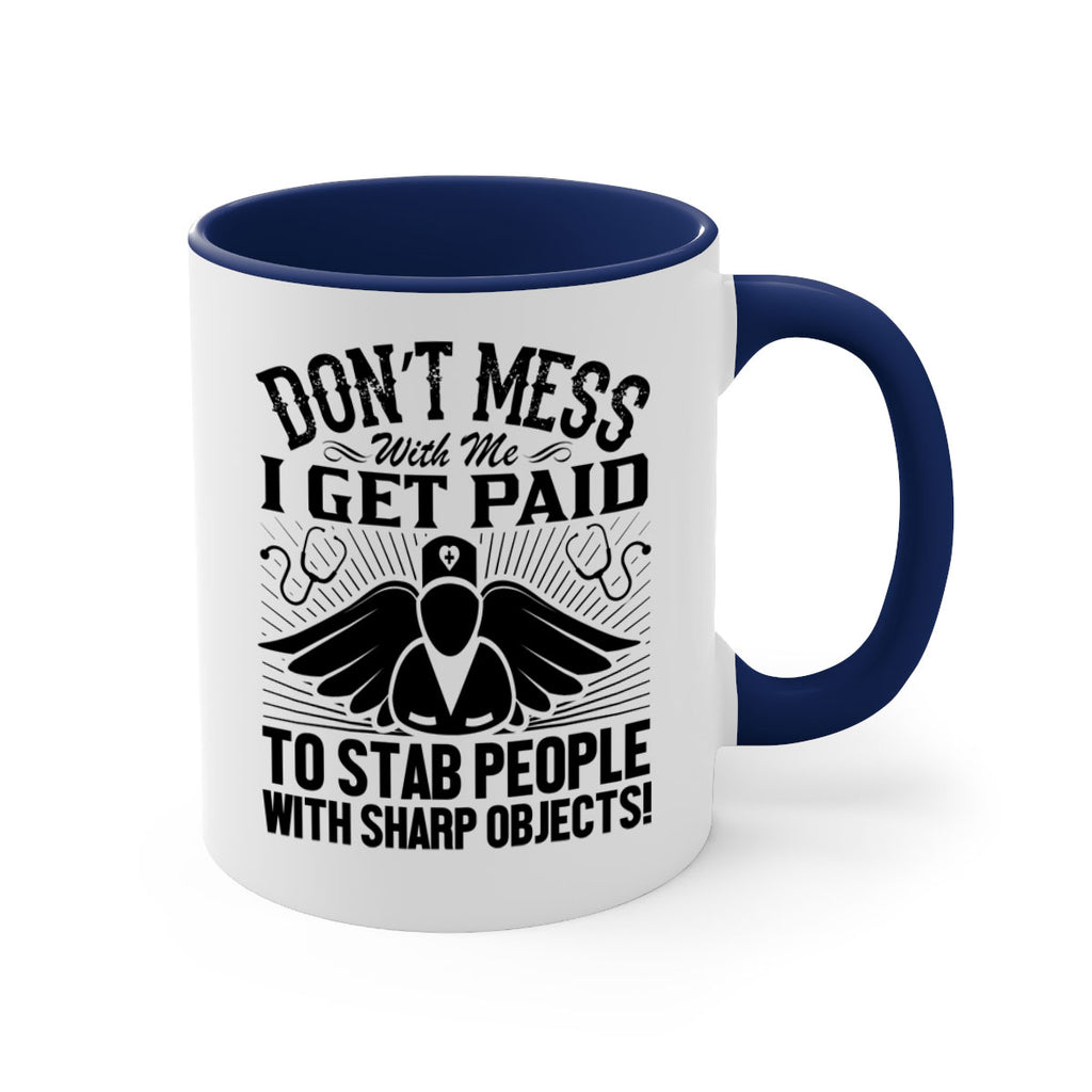 Dont mess Style 227#- nurse-Mug / Coffee Cup