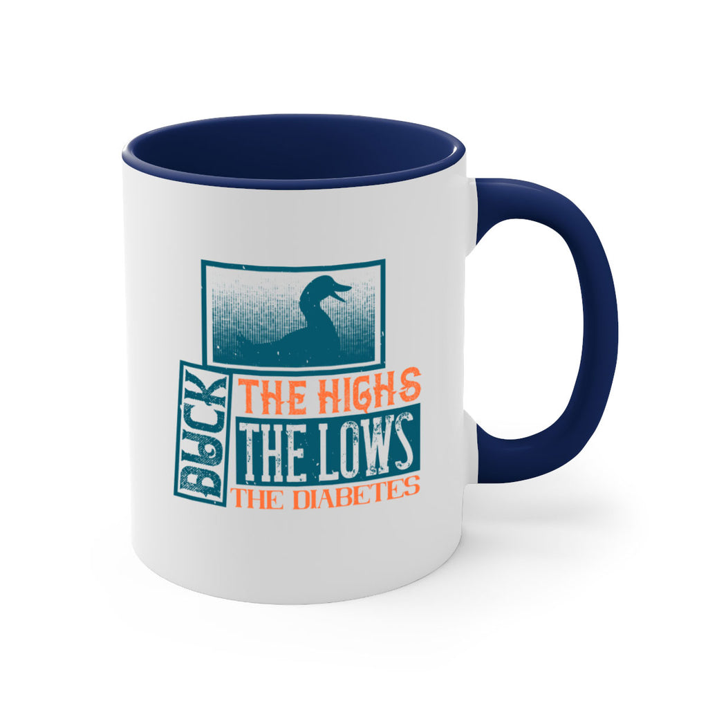 Duck The Highs Duck The Lows Duck The Diabetes Style 40#- diabetes-Mug / Coffee Cup