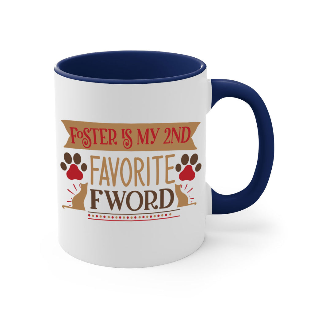 Foster is My nd Favorite FWord Style 11#- cat-Mug / Coffee Cup