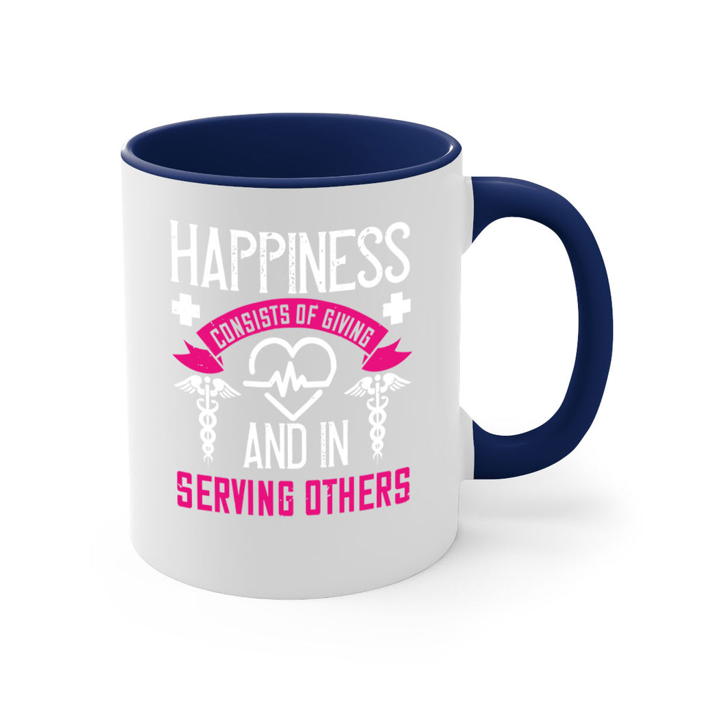 Happiness…consists of giving and in serving others Style 324#- nurse-Mug / Coffee Cup