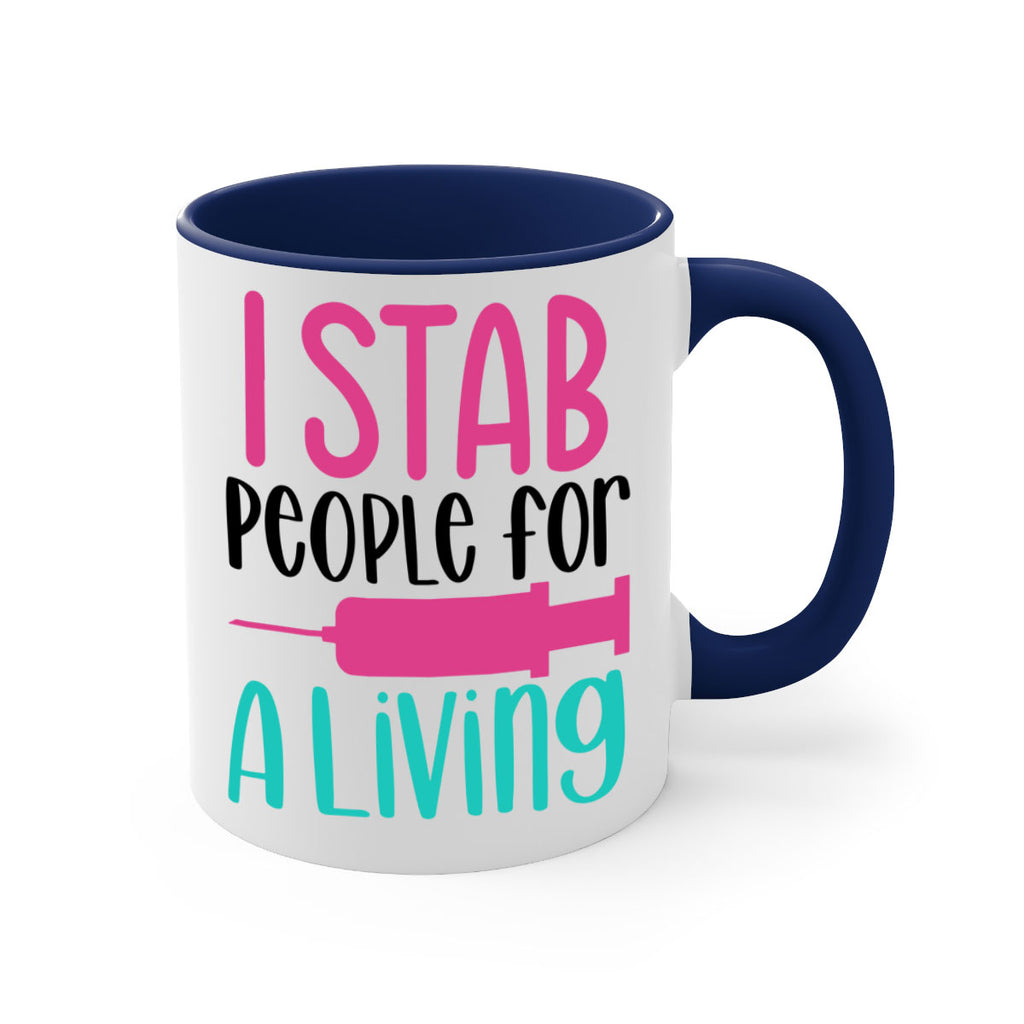 I Stab People For A Living Style Style 164#- nurse-Mug / Coffee Cup