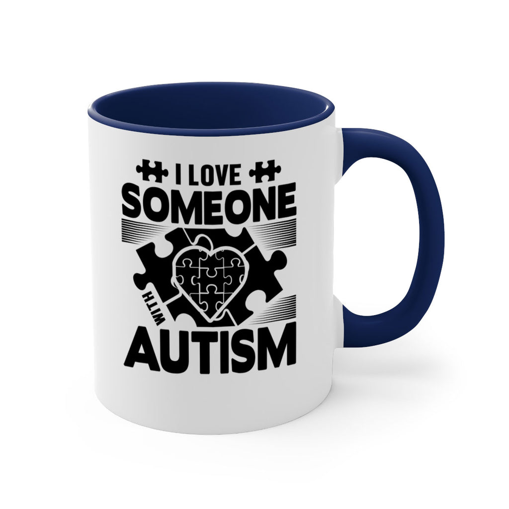 I love someone Style 47#- autism-Mug / Coffee Cup