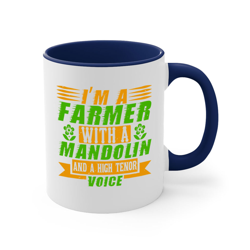 Im A Farmer With a mandolin 48#- Farm and garden-Mug / Coffee Cup