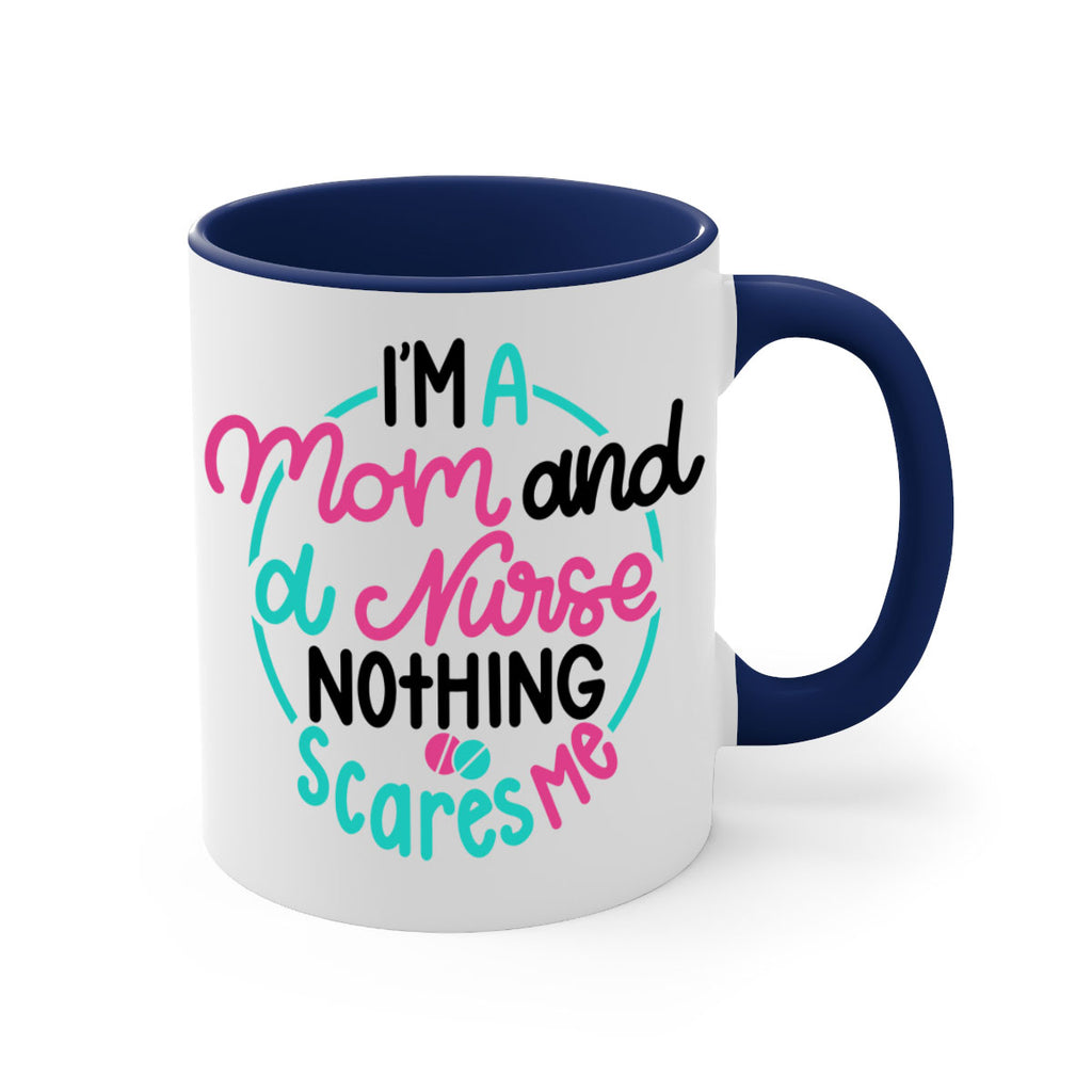 Im A Mom And A Nurse Nothing Style Style 158#- nurse-Mug / Coffee Cup